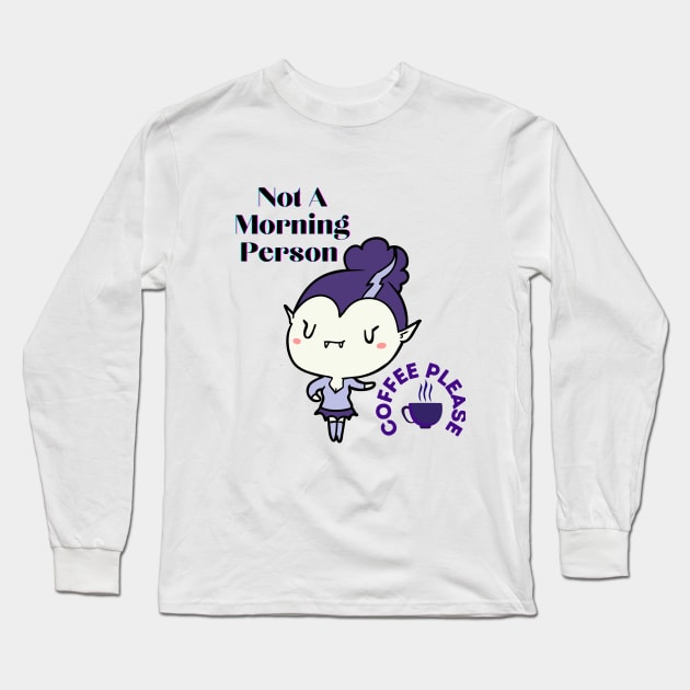 Not A morning person - Vampire Long Sleeve T-Shirt by nicfearn_designs